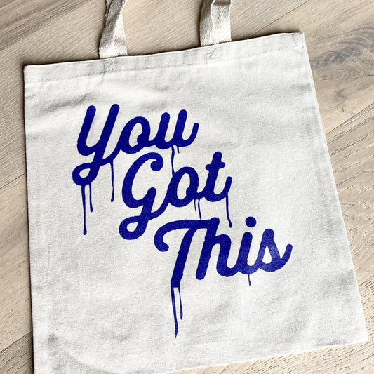 YOU GOT THIS Tote Bag